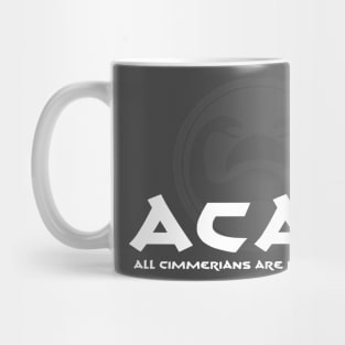 All Cimmerians Are Barbarians Mug